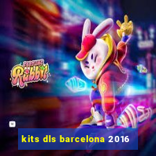 kits dls barcelona 2016